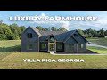 Luxury Modern Farmhouse: Stunning New Build in Atlanta, GA