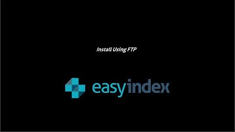 Install EasyIndex using FTP