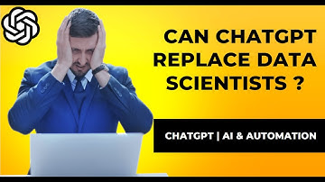 Is ChatGPT threat for Data Scientists ? | Can ChatGPT replace Data Scientists ?