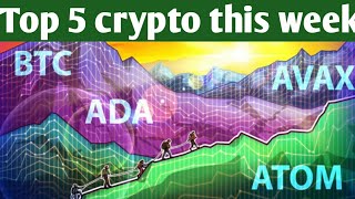 Top 5 cryptocurrency this week ada,btc,cake,atom and cake../ cryptocurrency updaes