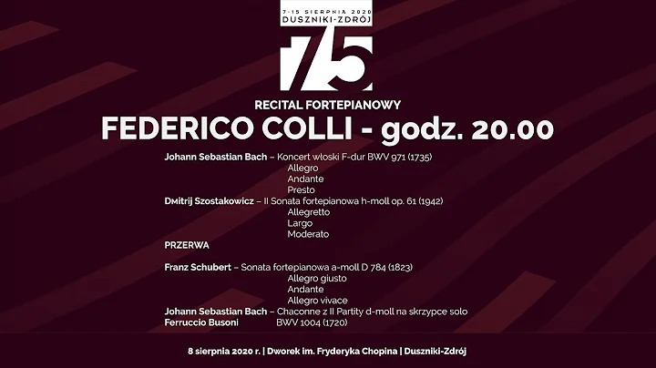 Federico Colli - recital fortepianowy - 75. MIDZYNARODOWY FESTIWAL CHOPINOWSKI | Duszniki-Zdrj