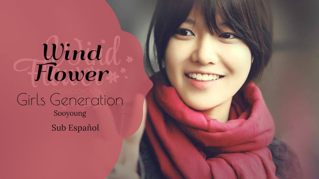 Wind Flower (Sooyoung) Sub Español YouTube