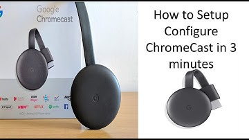 How to Setup Google Chromecast in 3 minutes
