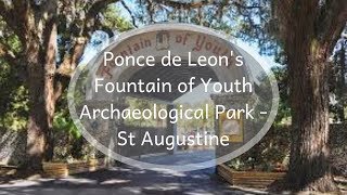 Ponce de Leon&#39;s Fountain of Youth Archaeological Park - St Augustine, Florida #TravelTips
