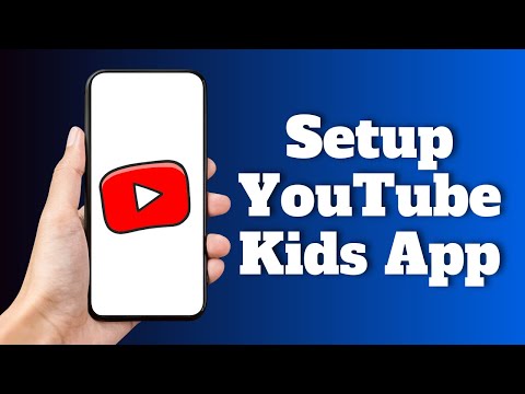 How to Setup YouTube Kids App