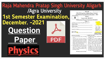 Physics Question Paper 1st Semester || Raja Mahendra Pratap Singh University /Agra University