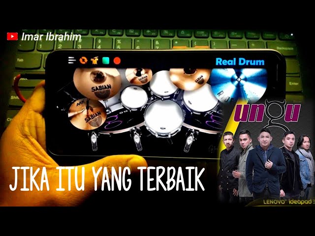 UNGU - JIKA ITU YANG TERBAIK | REAL DRUM COVER class=