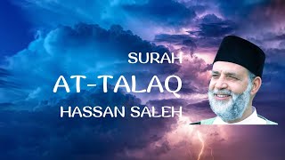 Surah At Talaq Recitation by Hassan Saleh