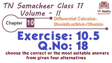 TN Samacheer class 11 maths Chapter 10 Exercise 10.5 Q.No 18 Differential Calculus