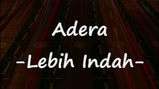 Adera - Lebih Indah Video Lirik