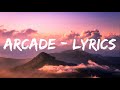 Duncan laurence  arcade lyrics ft fletcher