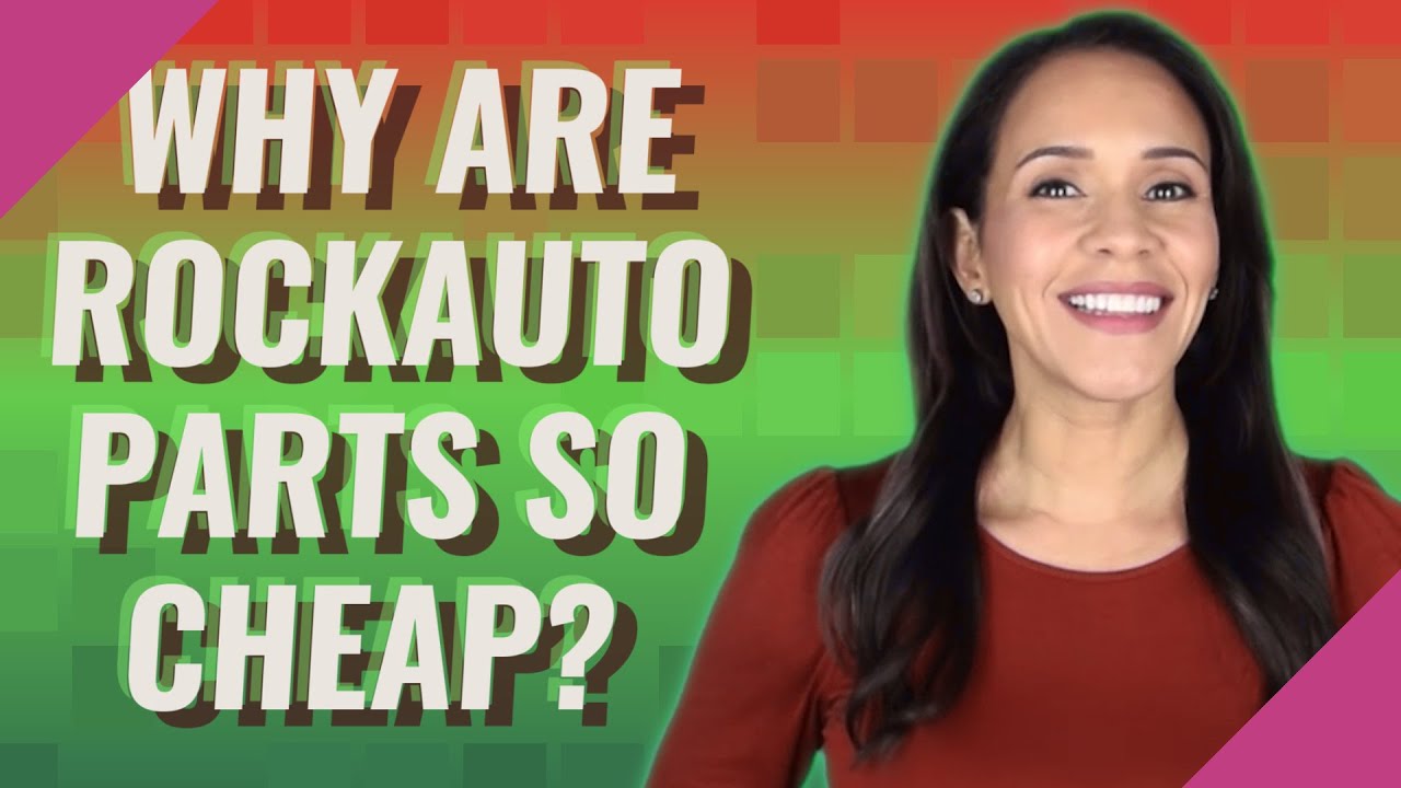 Why are RockAuto parts so cheap? YouTube