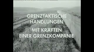 Grenztaktische Handlungen mit Kräften einer Grenzkompanie NVA Film DDR 1986