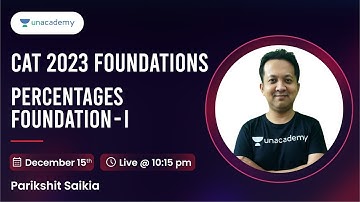 CAT 2023 Foundation | Percentages Foundation Part 1 | Parikshit Saikia