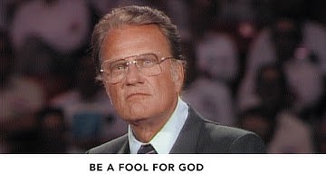 Whose Fool Are You? | Billy Graham Classic Sermon