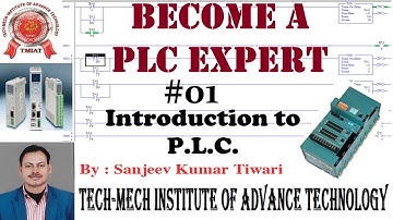 #01  PLC Basic to Advance Tutorial  :  Introduction to Programmable Logic Controller (PLC)
