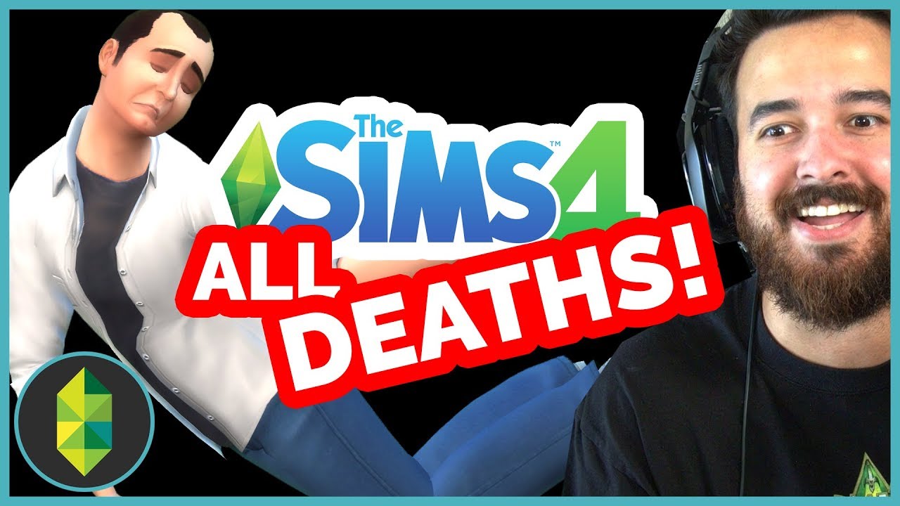 ALL Sims 4 Deaths TWELVE Different Types YouTube