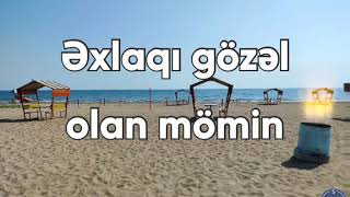 Əxlaqı Gözəl Olan Mömin