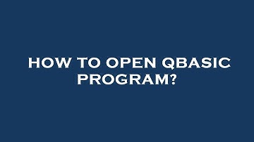 How to open qbasic program?