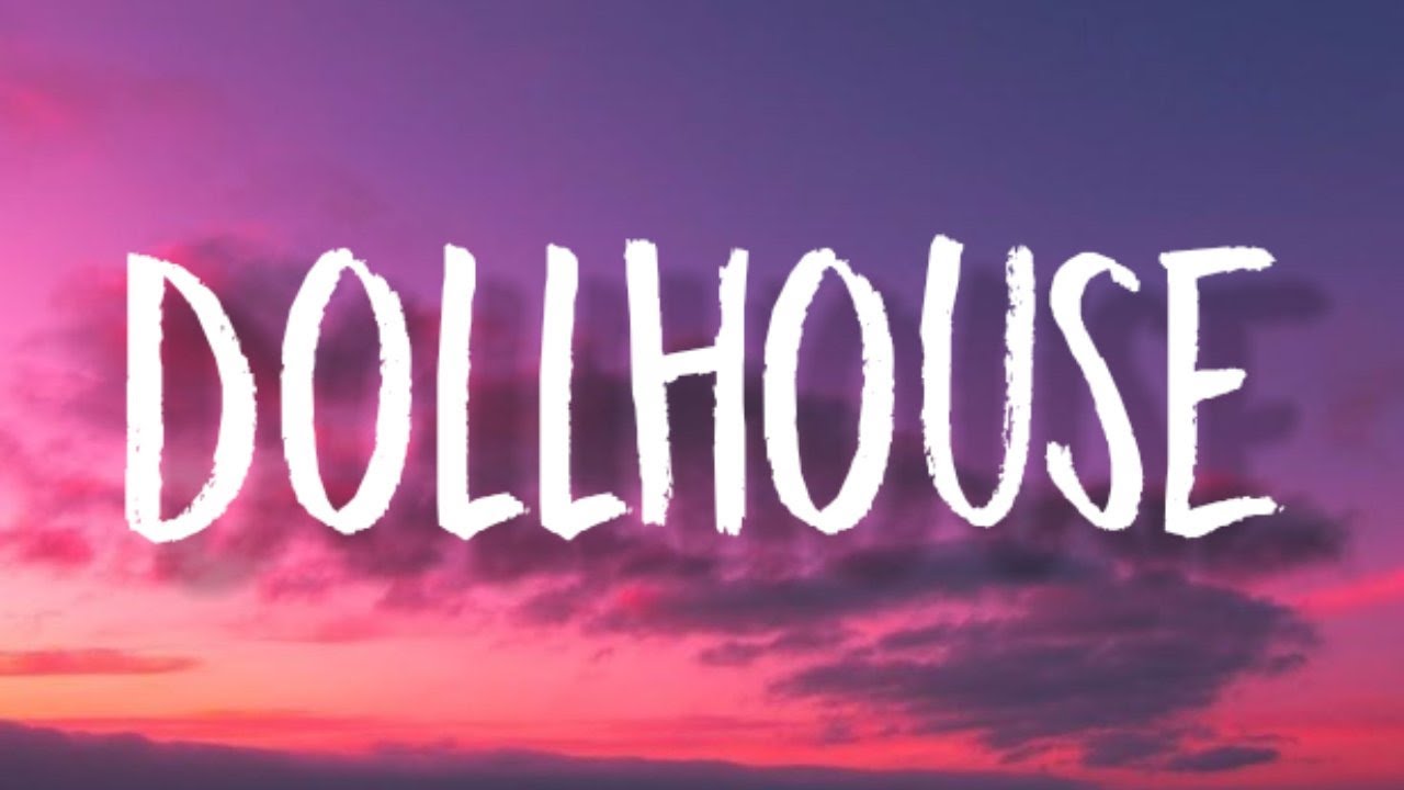 Melanie Martinez Dollhouse (Lyrics) YouTube