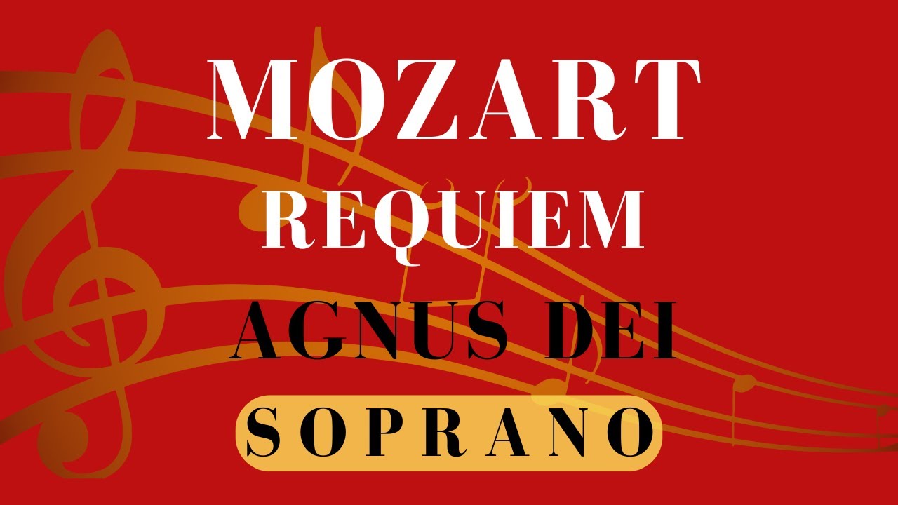 Mozart Requiem (13/14) - Agnus Dei, SOPRANO