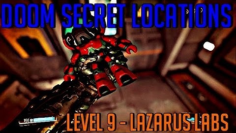 DOOM 2016 Secrets & Collectibles - Level 9 - Lazarus Labs