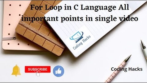 For loop in C Language || English || part-18