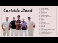 EastSide Band Best Songs - EastSide PH Hits Full Album 2020 EastSide