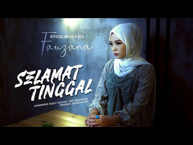 Fauzana - Selamat Tinggal (Official Music Video) class=