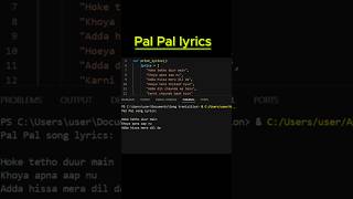 Pal Pal Song Lyrics in Python 🐍🎶 | Coding + Music Vibes ✨ #Python #LyricsVideo