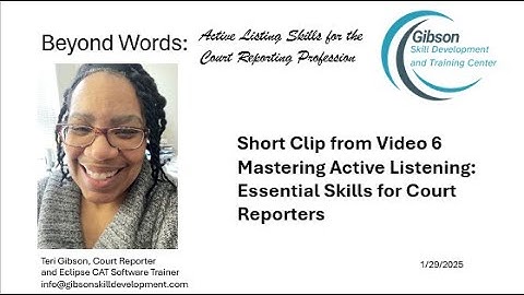 Mastering Active Listening for Court Reporters - Managing Emotions and Wellbeing
