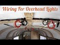 Wiring for Overhead Lights