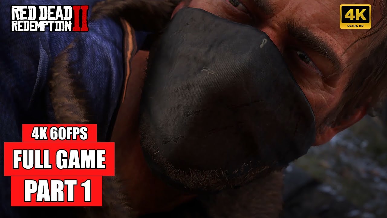 RED DEAD REDEMPTION 2 Gameplay Walkthrough (FULL GAME) Part 1 - No ...