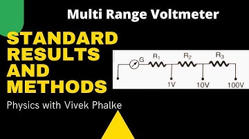 Multi Range Voltmeter - Standard Results & Methods -Vivek Phalke PHYSICS