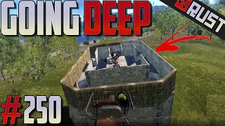 GOING D33P #250 - Rust