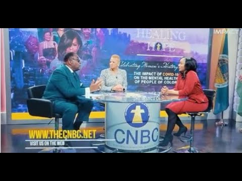 IMPACT TV's "Healing & Hope" via the CNBC features Minister KJ to discuss Prayer & Mental Health