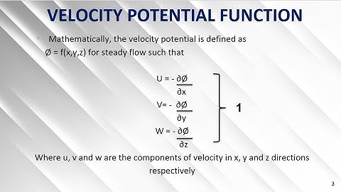 Velocity potential function,Stream function, Flownet
