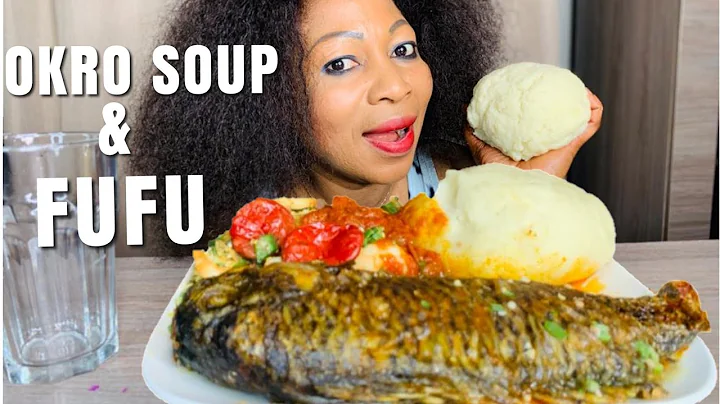 ASMR*FUFU AND CRUNCHY OKRA SOUP WITH GIANT TILAPIA FISH STEW.