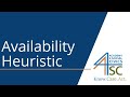 Understanding the Availability Heuristic