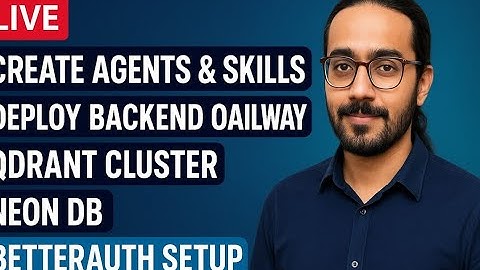 Create Agents & Skills + Deploy Backend on Railway | Qdrant Cluster + Neon DB + BetterAuth Setup