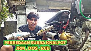 Perbedaan suara knalpot DOS , JRM , RCB di jupiter mx