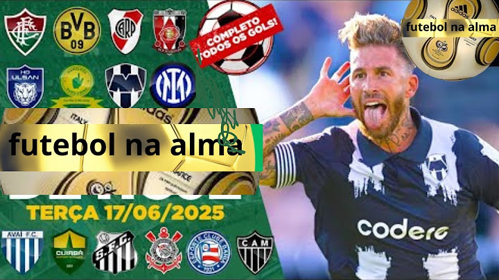 ⚽️ TODOS OS GOLS DESTA TERÇA 17/06/2025 GOLS DO DIA, GOLS DE HOJE, GOLS DA RODADA (COMPLETO)