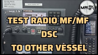 TEST RADIO MF/HF DSC ANTAR KAPAL