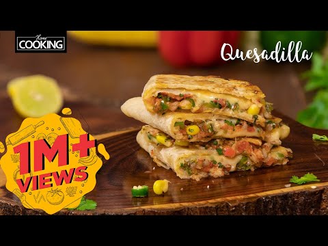 Quesadilla | Veg Quesadilla Recipe | Cheesy Quesadilla | Mexican style Quesadilla | Tortilla Recipe