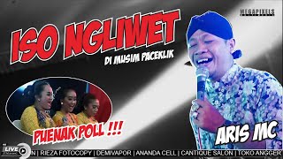 ISO NGLIWET Aris MC || PUNGGAWA Campursari Ringkes Gayeng #KonserVirtual