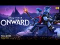 Onward Full Movie In English 2020 | New Animation Movie | White Feather Movies | Review & Facts