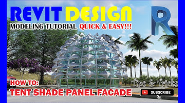RD013. How to make a Tent Shade Panel Facade in Revit.
