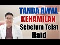 TANDA AWAL KEHAMILAN - ENSIKLOPEDIA DOKTER - dr.Jeffry Kristiawan