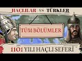 Türkler Haçlılara Karşı! - 1101 Yılı Haçlı Seferi (Tüm Bölümler)