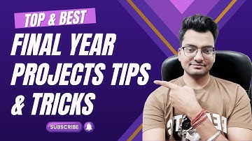 Final year Project selection Ideas and tips | How to choose Projects | Source Code and Documents